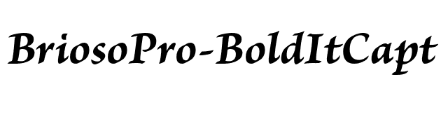 BriosoPro-BoldItCapt font preview