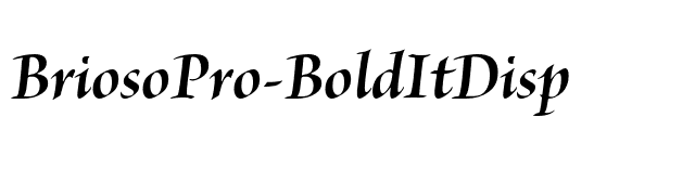 BriosoPro-BoldItDisp font preview