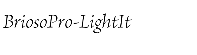 BriosoPro-LightIt font preview