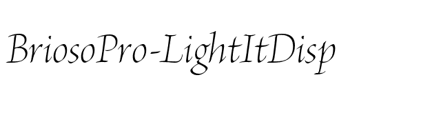 BriosoPro-LightItDisp font preview