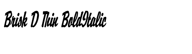 Brisk D Thin BoldItalic font preview