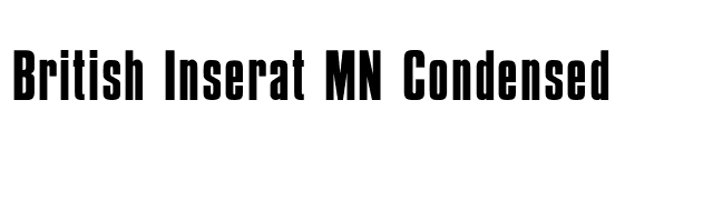 British Inserat MN Condensed font preview