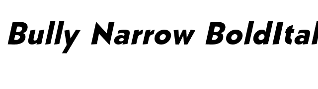 Bully Narrow BoldItalic font preview