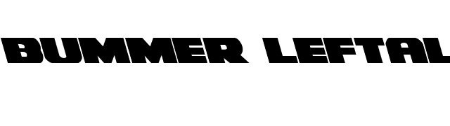 Bummer Leftalic font preview