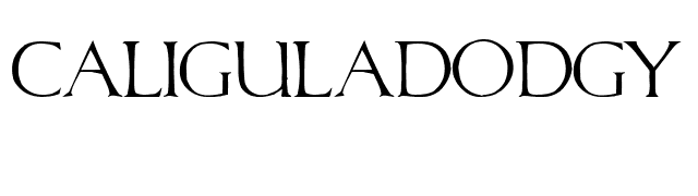 CaligulaDodgy font preview