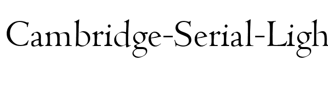 Cambridge-Serial-Light-Regular font preview