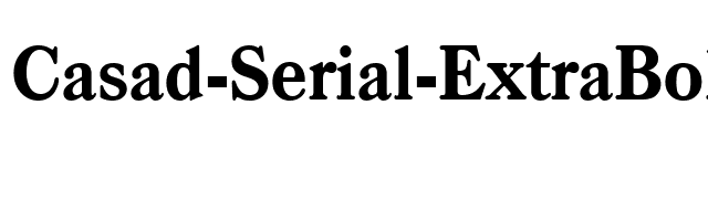 Casad-Serial-ExtraBold-Regular font preview