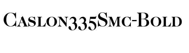 Caslon335Smc-Bold font preview