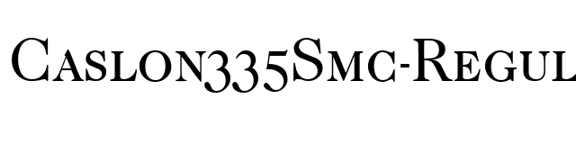 Caslon335Smc-Regular font preview