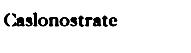 Caslonostrate font preview