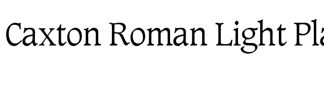 Caxton Roman Light Plain font preview