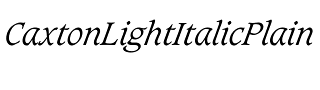 CaxtonLightItalicPlain font preview