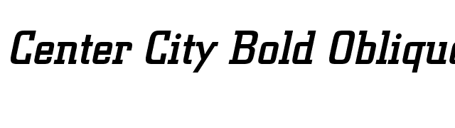 Center City Bold Oblique font preview