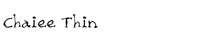 Chaiee Thin font preview