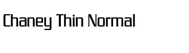 Chaney Thin Normal font preview