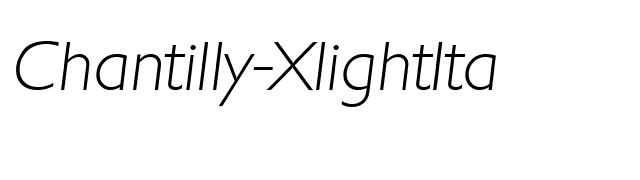 Chantilly-XlightIta font preview