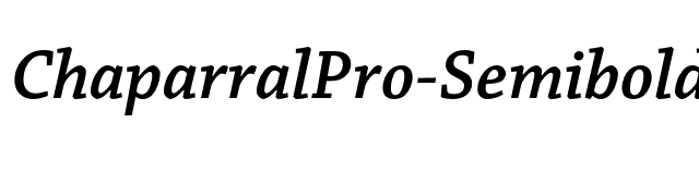 ChaparralPro-SemiboldIt font preview