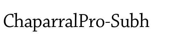 ChaparralPro-Subh font preview