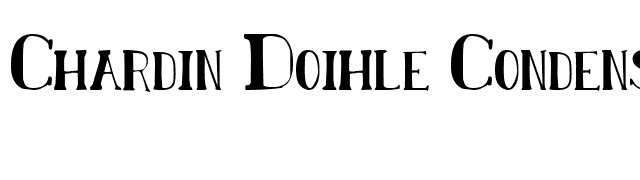 Chardin Doihle Condensed font preview