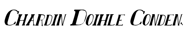 Chardin Doihle Condensed Italic font preview