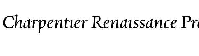 Charpentier Renaissance Pro Italic font preview