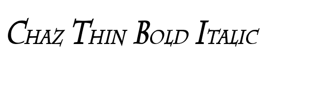 Chaz Thin Bold Italic font preview