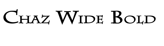 Chaz Wide Bold font preview