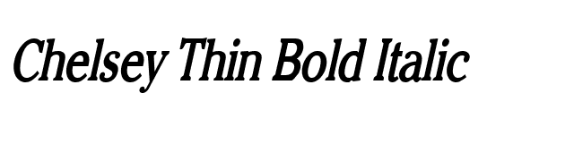 Chelsey Thin Bold Italic font preview