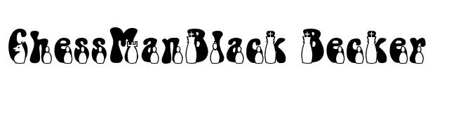 ChessManBlack Becker font preview