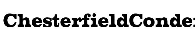 ChesterfieldCondensed Regular font preview