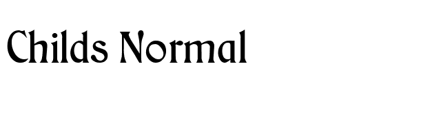 Childs Normal font preview