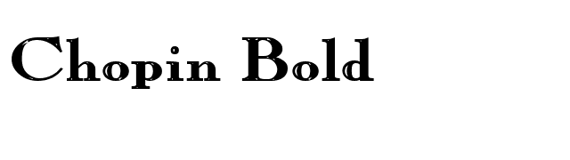 Chopin Bold font preview