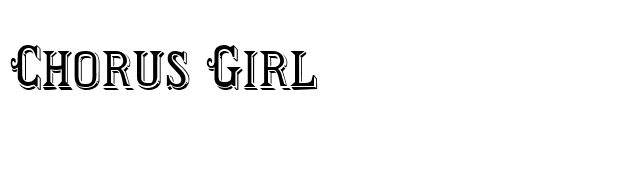 Chorus Girl font preview