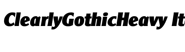 ClearlyGothicHeavy Italic font preview