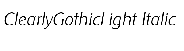 ClearlyGothicLight Italic font preview