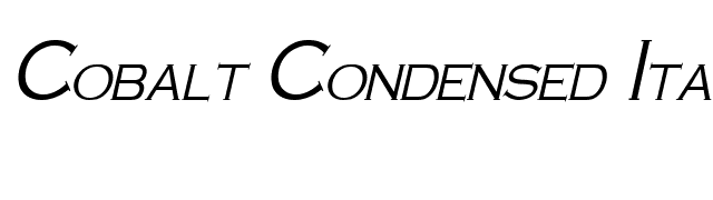 Cobalt Condensed Italic font preview