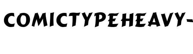 ComicTypeHeavy-Regular font preview