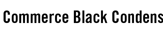 Commerce Black Condensed SSi Bold Condensed font preview