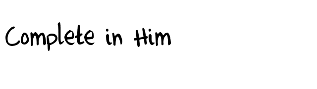 Complete in Him font preview