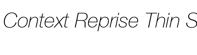 Context Reprise Thin SSi Thin Italic font preview