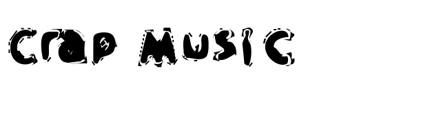 Crap Music font preview