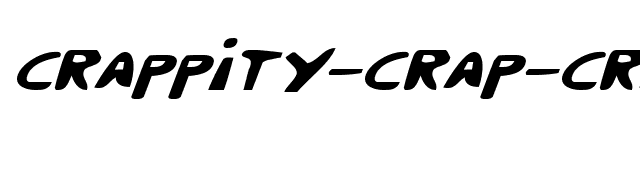 Crappity-Crap-Crap Italic font preview