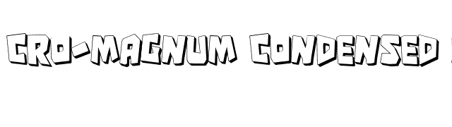 Cro-Magnum Condensed Shadow font preview