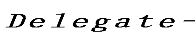 Delegate-Normal Ex Bold Italic font preview