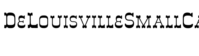 DeLouisvilleSmallCaps font preview