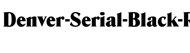 Denver-Serial-Black-Regular font preview