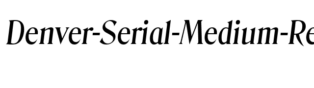 Denver-Serial-Medium-RegularItalic font preview