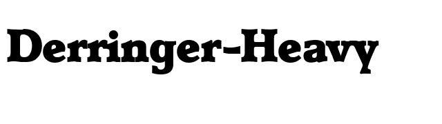 Derringer-Heavy font preview