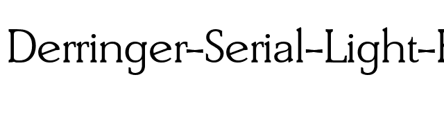 Derringer-Serial-Light-Regular font preview