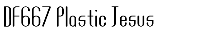 DF667 Plastic Jesus font preview